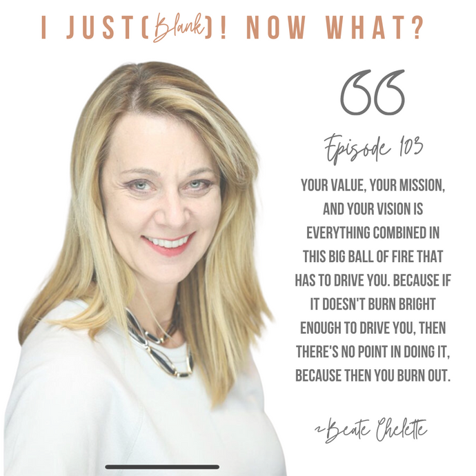 I Just (Sold My Business to Bill Gates)! Now What? with Beate Chelette